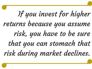 invest for higher returns - risk